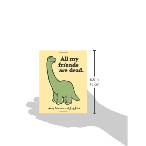 All My Friends Are Dead